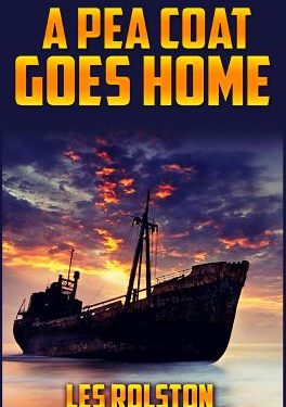 A Pea Coat Goes Home By Les Rolston (Hardback) 9781684113194